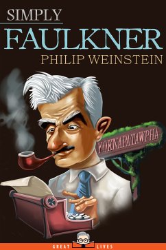 Simply Faulkner (eBook, ePUB) - Weinstein, Philip