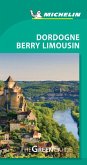 Dordogne-Berry-Limousin - Michelin Green Guide Dordogne-Berry-Limousin - Michelin Green Guide