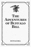 The Adventures of Buffalo Bill (eBook, ePUB)