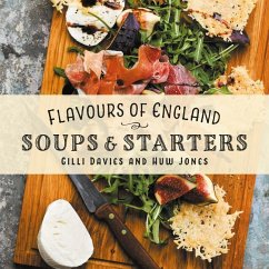 Flavours of England: Soups and Starters - Davies, Gilli