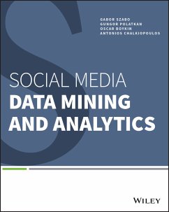 Social Media Data Mining and Analytics (eBook, ePUB) - Szabo, Gabor; Polatkan, Gungor; Boykin, P. Oscar; Chalkiopoulos, Antonios