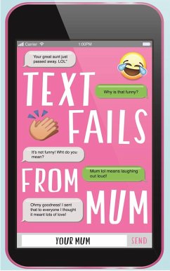 Text Fails From Mum (eBook, ePUB) - Mum, Your