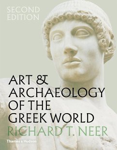 Art & Archaeology of the Greek World - Neer, Richard T.