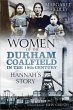 Women of the Durham Coalfield in the... - Bild 1