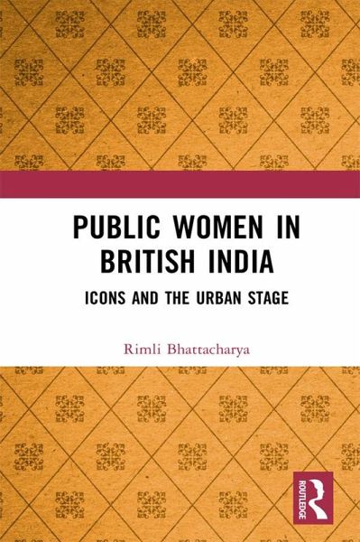 Public Women in British India (eBook, PDF)