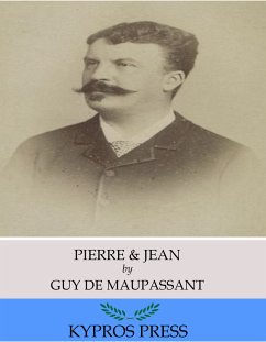 Pierre & Jean (eBook, ePUB) - de Maupassant, Guy
