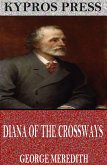Diana of the Crossways (eBook, ePUB)