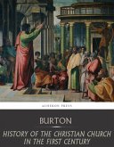 History of the Christian Church in the First Century (eBook, ePUB)