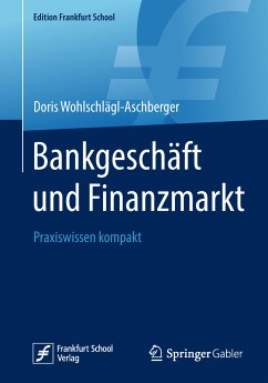 Bankgeschäft und Finanzmarkt (eBook, PDF) - Wohlschlägl-Aschberger, Doris