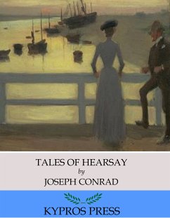 Tales of Hearsay (eBook, ePUB) - Conrad, Joseph