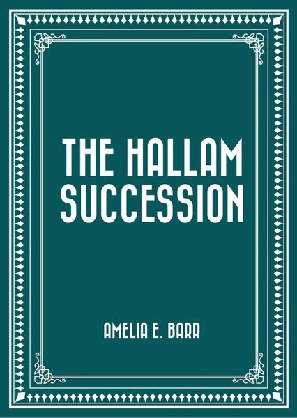 The Hallam Succession (eBook, ePUB)