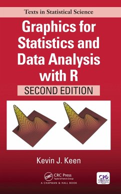 Graphics for Statistics and Data Analysis with R (eBook, PDF) - Keen, Kevin J.