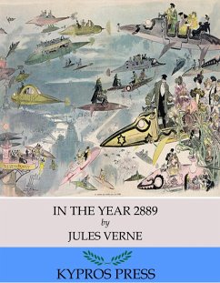 In the Year 2889 (eBook, ePUB) - Verne, Jules