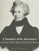 A Narrative of the Adventures and Escape of Moses Roper, from American Slavery (eBook, ePUB)