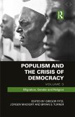 Populism and the Crisis of Democracy (eBook, ePUB)