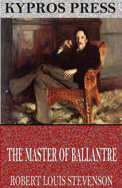The Master of Ballantre (eBook, ePUB) - Louis Stevenson, Robert