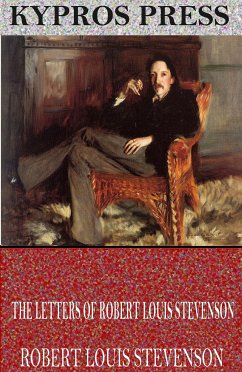 The Letters of Robert Louis Stevenson (eBook, ePUB) - Louis Stevenson, Robert