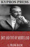 Dot and Tot of Merryland (eBook, ePUB)