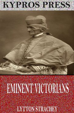 Eminent Victorians (eBook, ePUB) - Strachey, Lytton