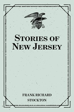 Stories of New Jersey (eBook, ePUB) - Richard Stockton, Frank
