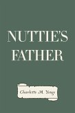 Nuttie's Father (eBook, ePUB)