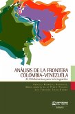 Análisis de la frontera Colombia-Venezuela (eBook, PDF)
