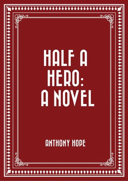 Half a Hero: A Novel (eBook, ePUB) Half a Hero: A Novel (eBook, ePUB)