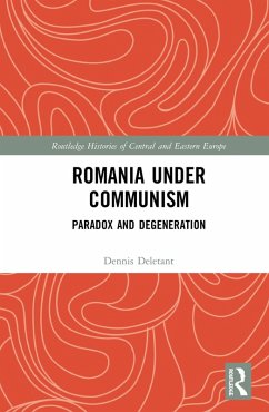 Romania under Communism (eBook, PDF) - Deletant, Dennis