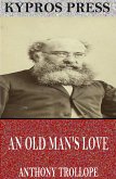 An Old Man's Love (eBook, ePUB)