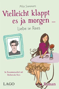 Vielleicht klappt es ja morgen (eBook, ePUB) - Summers, Mila