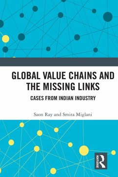 Global Value Chains and the Missing Links (eBook, PDF) - Ray, Saon; Miglani, Smita