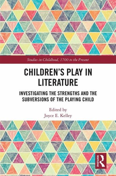 Children's Play in Literature (eBook, PDF) Children's Play in Literature (eBook, PDF)