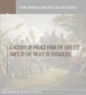 A History of France from the Earliest... - Bild 1