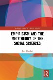 Empiricism and the Metatheory of the Social Sciences (eBook, ePUB)