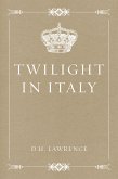 Twilight in Italy (eBook, ePUB)