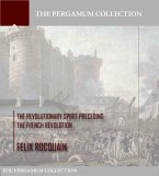 The Revolutionary Spirit Preceding the French Revolution (eBook, ePUB)