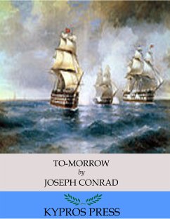 To-morrow (eBook, ePUB) - Conrad, Joseph