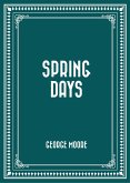 Spring Days (eBook, ePUB)