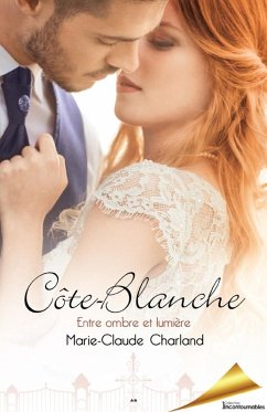 Entre ombre et lumiere (eBook, ePUB) - Marie-Claude Charland, Charland