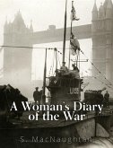 A Woman's Diary of the War (eBook, ePUB)