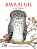 Kwaai Uil en sy boom (eBook, ePUB) Kwaai Uil en sy boom (eBook, ePUB)