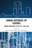 Urban Histories of Science (eBook, PDF)