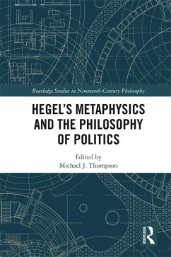 Cover Hegel's Metaphysics and the Philosophy of Politics (eBook, PDF)