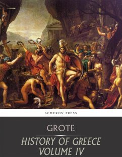 History of Greece Volume 4: Greeks and Persians (eBook, ePUB) - Grote, George