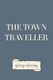 The Town Traveller (eBook, ePUB)