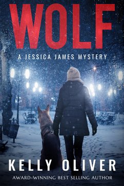 WOLF: A Jessica James Mystery (eBook, ePUB) - Oliver, Kelly