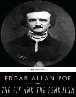 The Pit and the Pendulum (eBook, ePUB) - Allan Poe, Edgar