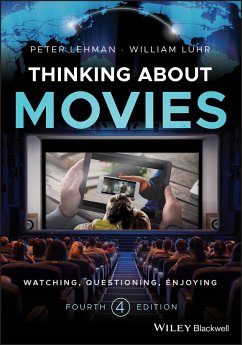 Thinking about Movies (eBook, ePUB) - Lehman, Peter; Luhr, William