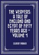 The Weavers: a tale of England and... - Bild 1