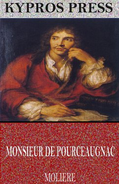 Monsieur De Pourceaugnac (eBook, ePUB) - Molière